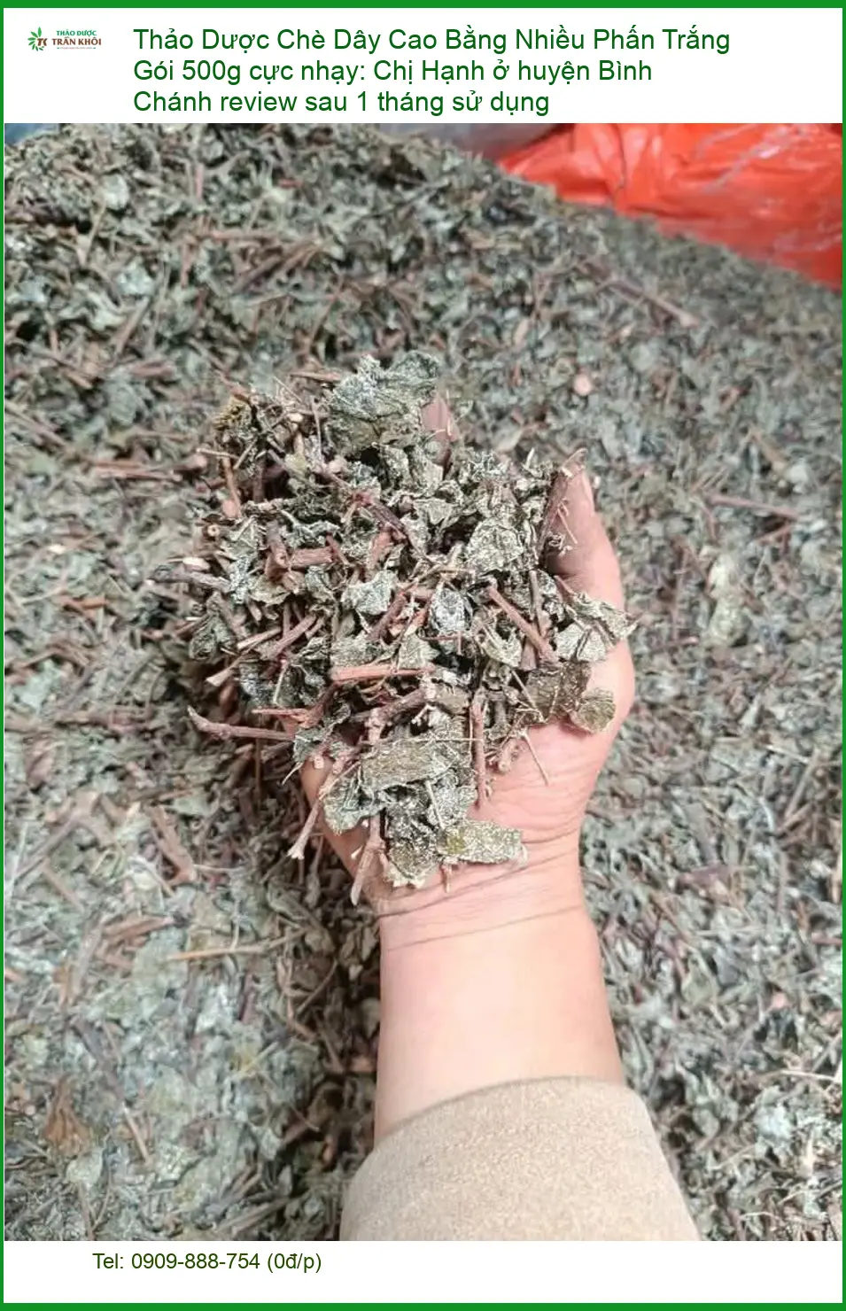 Chè Dây Cao Bằng Nhiều Phấn Trắng Gói 500g cực nhạy: Chị Hạnh ở huyện Bình Chánh review sau 1 tháng sử dụng - Đơn vị Cung cấp Giao nhanh TPHCM