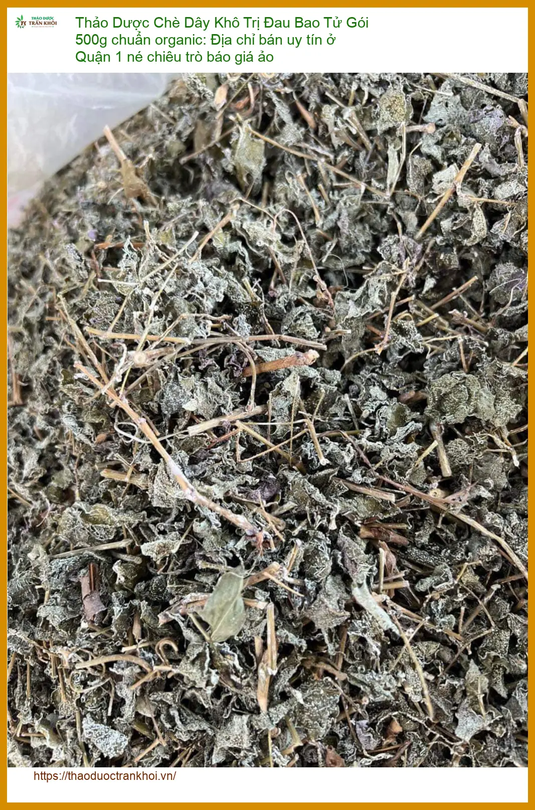 Chè Dây Khô Trị Đau Bao Tử Gói 500g chuẩn organic - Địa chỉ Bán Giao nhanh