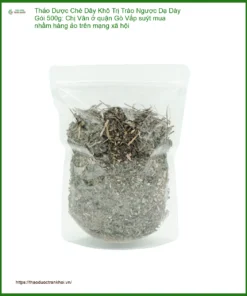 Chè Dây Khô Trị Trào Ngược Dạ Dày Gói 500g - Địa chỉ bán giao nhanh TPHCM