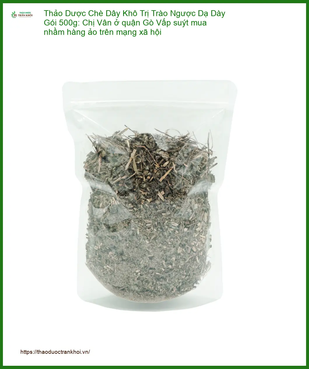 Chè Dây Khô Trị Trào Ngược Dạ Dày Gói 500g - Địa chỉ bán giao nhanh TPHCM
