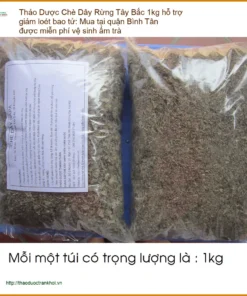 Chè Dây Rừng Tây Bắc 1kg hỗ trợ giảm loét bao tử - Địa chỉ Bán Giao nhanh