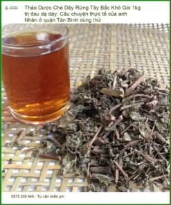 Chè Dây Rừng Tây Bắc 1kg trị đau dạ dày - Địa chỉ bán giao nhanh TPHCM