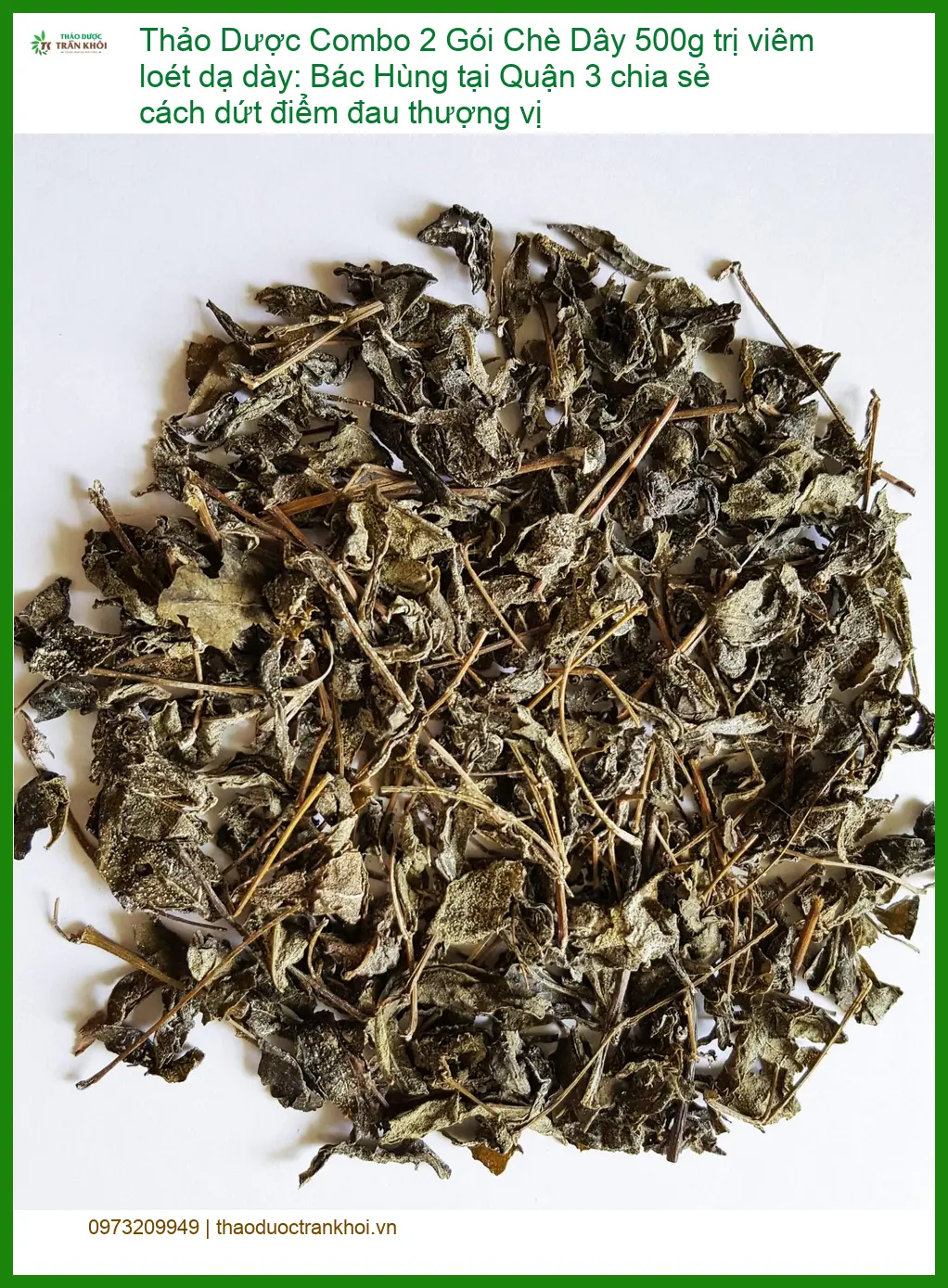 Combo 2 Gói Chè Dây 500g trị viêm loét dạ dày - Địa chỉ Bán Giao nhanh