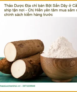 Bột Sắn Dây nguyên chất ở Cần Giờ ship tận nơi - Địa chỉ bán giao nhanh tại TPHCM