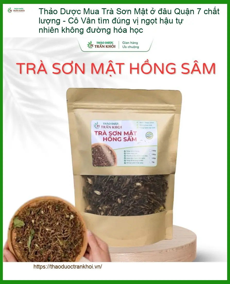 Trà Sơn Mật Cô Vân Quận 7 chất lượng - Địa chỉ Bán Giao nhanh TPHCM