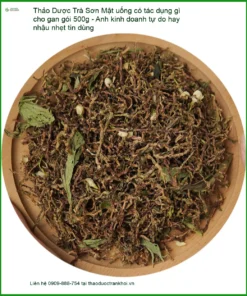 Trà Sơn Mật uống có tác dụng gì cho gan gói 500g - Địa chỉ bán TPHCM