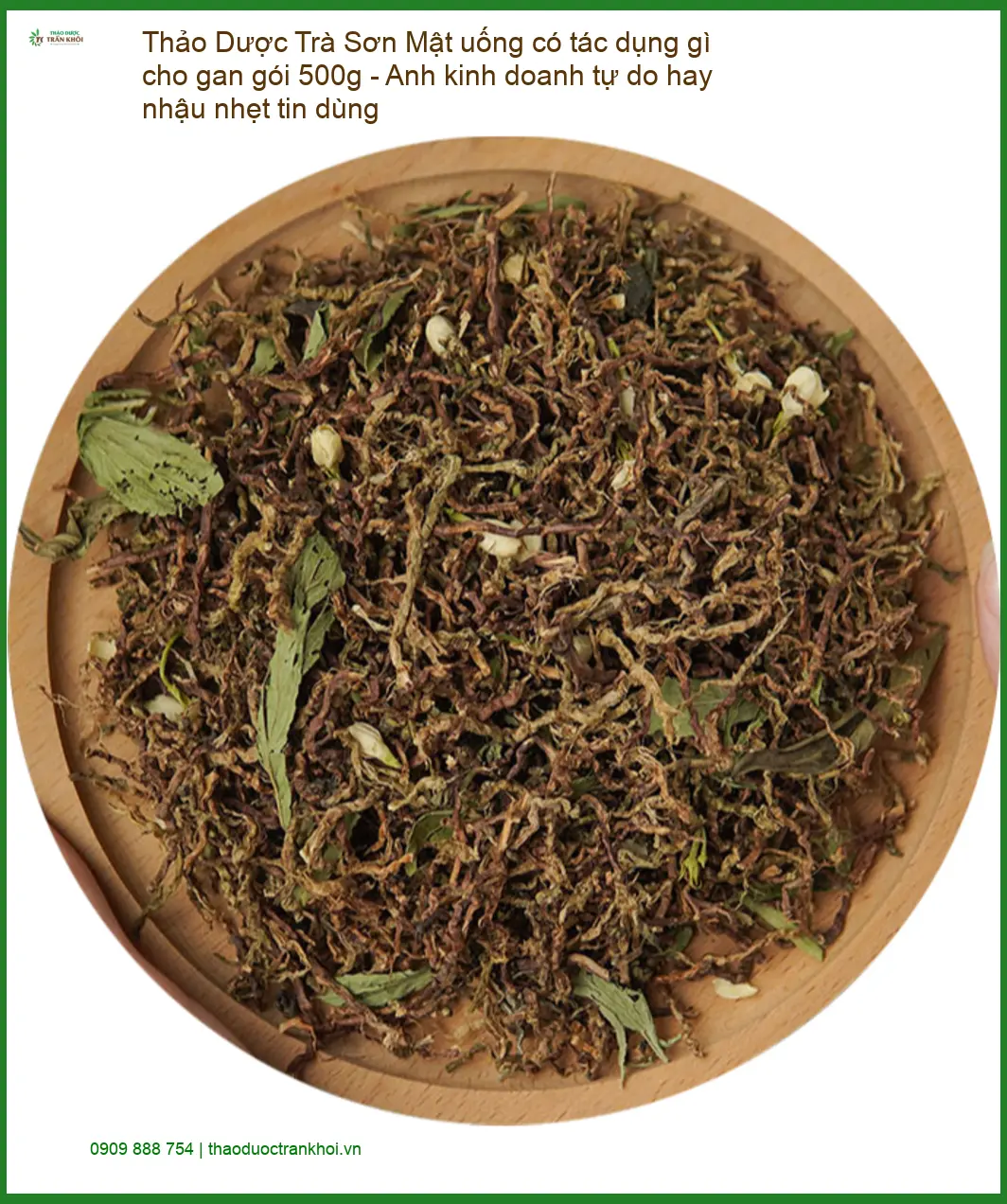 Trà Sơn Mật uống có tác dụng gì cho gan gói 500g - Địa chỉ sỉ lẻ TPHCM