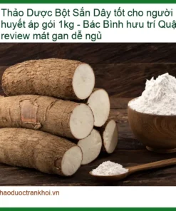 Bột Sắn Dây tốt cho người cao huyết áp gói 1kg - Địa chỉ Bán Giao nhanh TPHCM