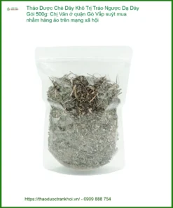 Chè Dây Khô Trị Trào Ngược Dạ Dày Gói 500g - Địa chỉ bán giao nhanh TPHCM
