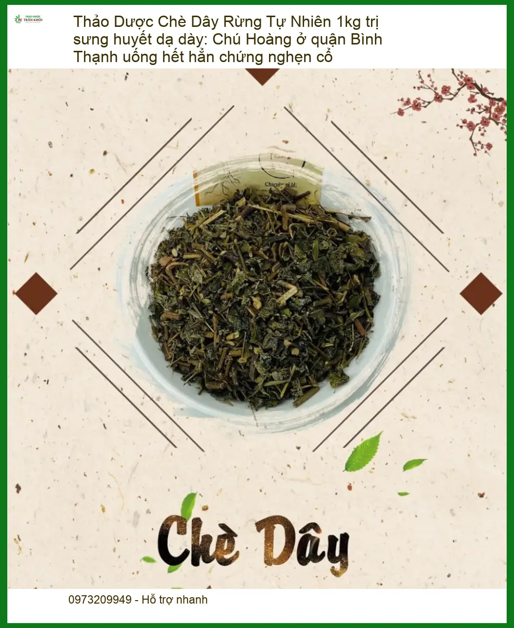 Chè Dây Rừng Tự Nhiên 1kg trị sưng huyết dạ dày - Địa chỉ Bán Có sẵn TPHCM