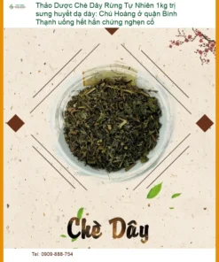 Chè Dây Rừng Tự Nhiên 1kg trị sưng huyết dạ dày - Địa chỉ Bán Giao nhanh