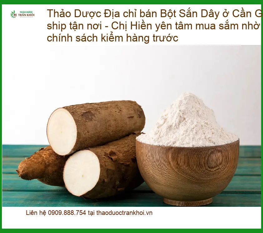 Bột Sắn Dây ở Cần Giờ ship tận nơi - Địa chỉ Bán Giao nhanh TPHCM
