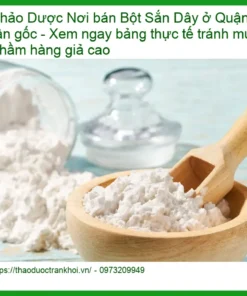 Nơi bán Bột Sắn Dây ở Quận 6 giá tận gốc - Địa chỉ Bán Giao nhanh