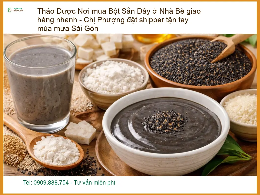 Nơi mua Bột Sắn Dây ở Nhà Bè giao hàng nhanh - Địa chỉ Bán Sỉ lẻ Có sẵn TPHCM