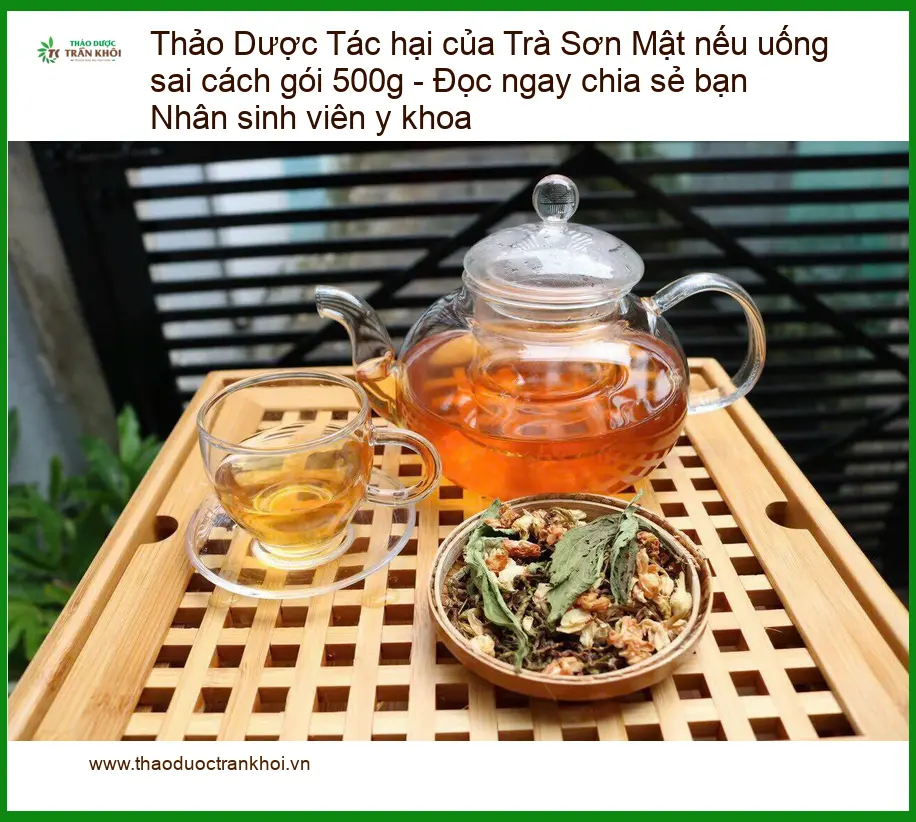 Tác hại của Trà Sơn Mật nếu uống sai cách gói 500g - Sỉ lẻ có sẵn TPHCM