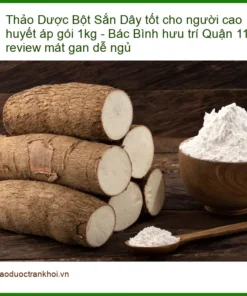 Bột Sắn Dây tốt cho người cao huyết áp gói 1kg - Bán Giao nhanh TPHCM
