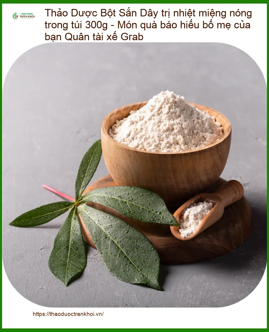 Bột Sắn Dây 300g trị nhiệt miệng - Đơn vị cung cấp sỉ lẻ có sẵn TPHCM