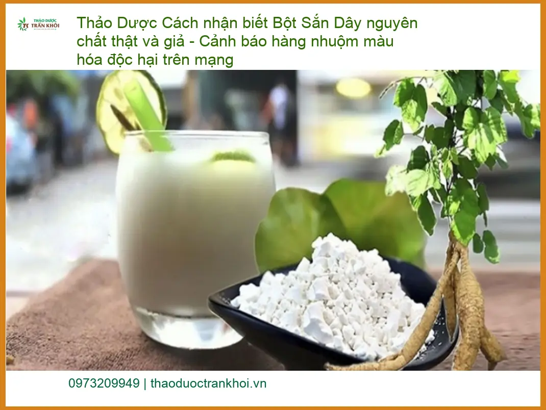 Bột Sắn Dây nguyên chất thật và giả - Địa chỉ Cung cấp Bột Sắn Dây Giao nhanh TPHCM