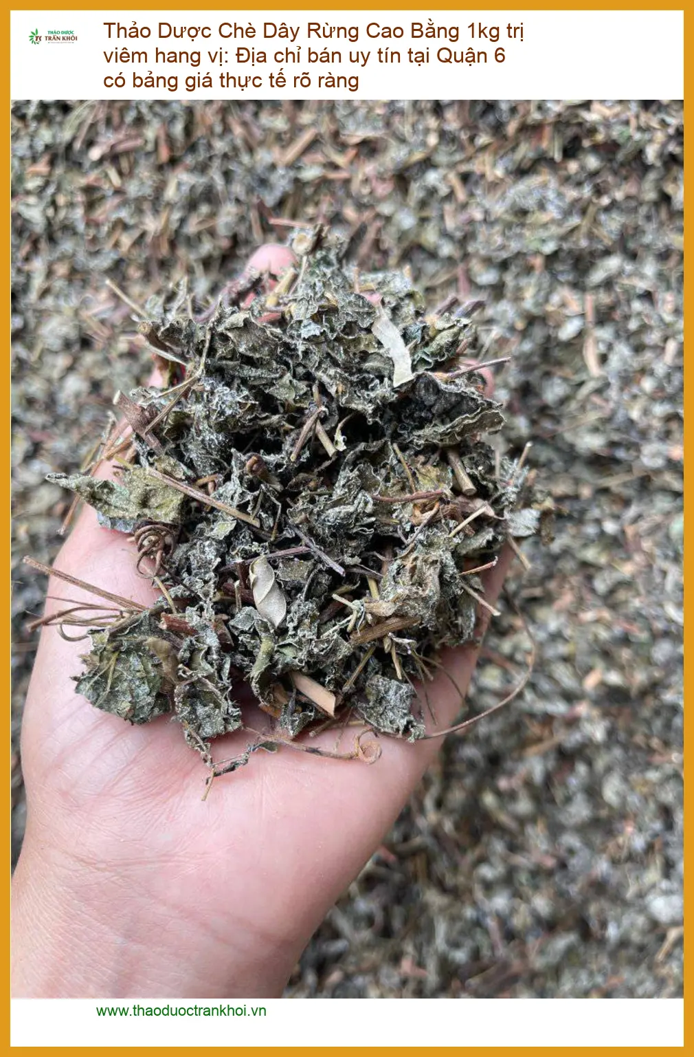 Chè Dây Rừng Cao Bằng 1kg trị viêm hang vị - Địa chỉ bán có sẵn tại Quận 6