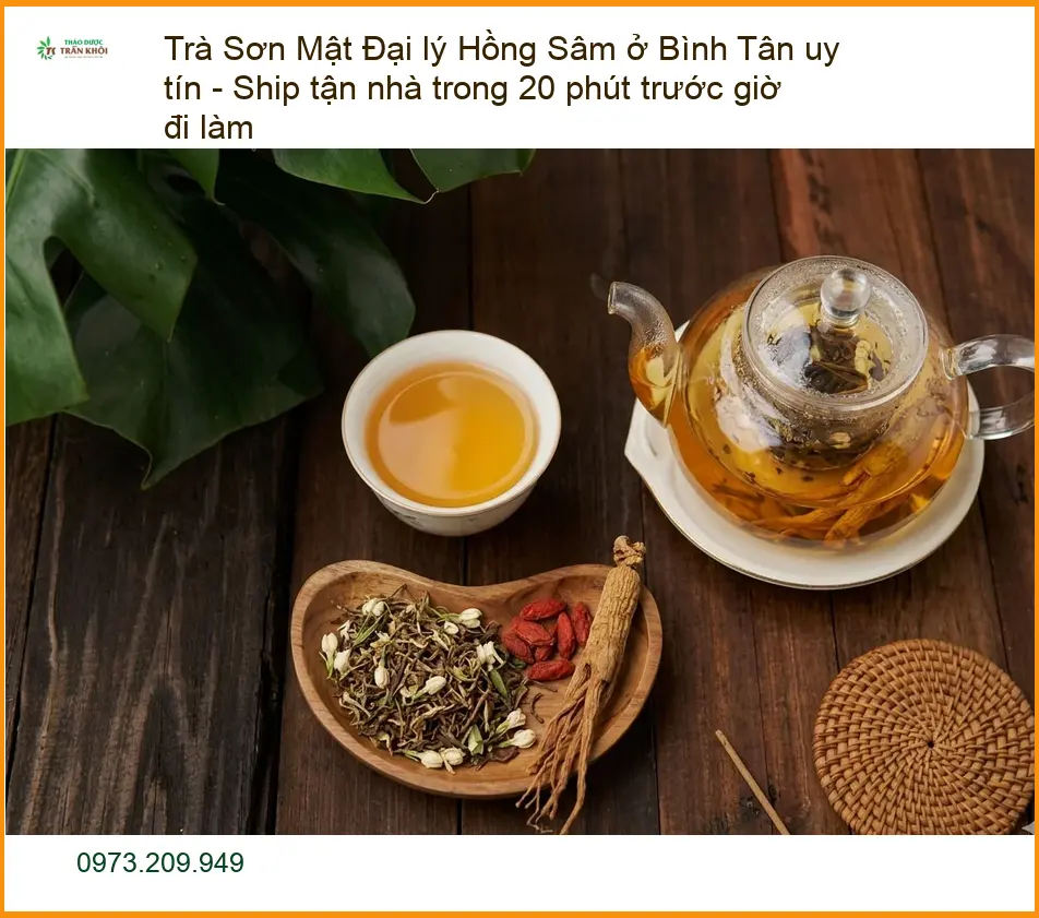 Đại lý Trà Sơn Mật Hồng Sâm ở Bình Tân uy tín - Địa chỉ Bán Giao nhanh