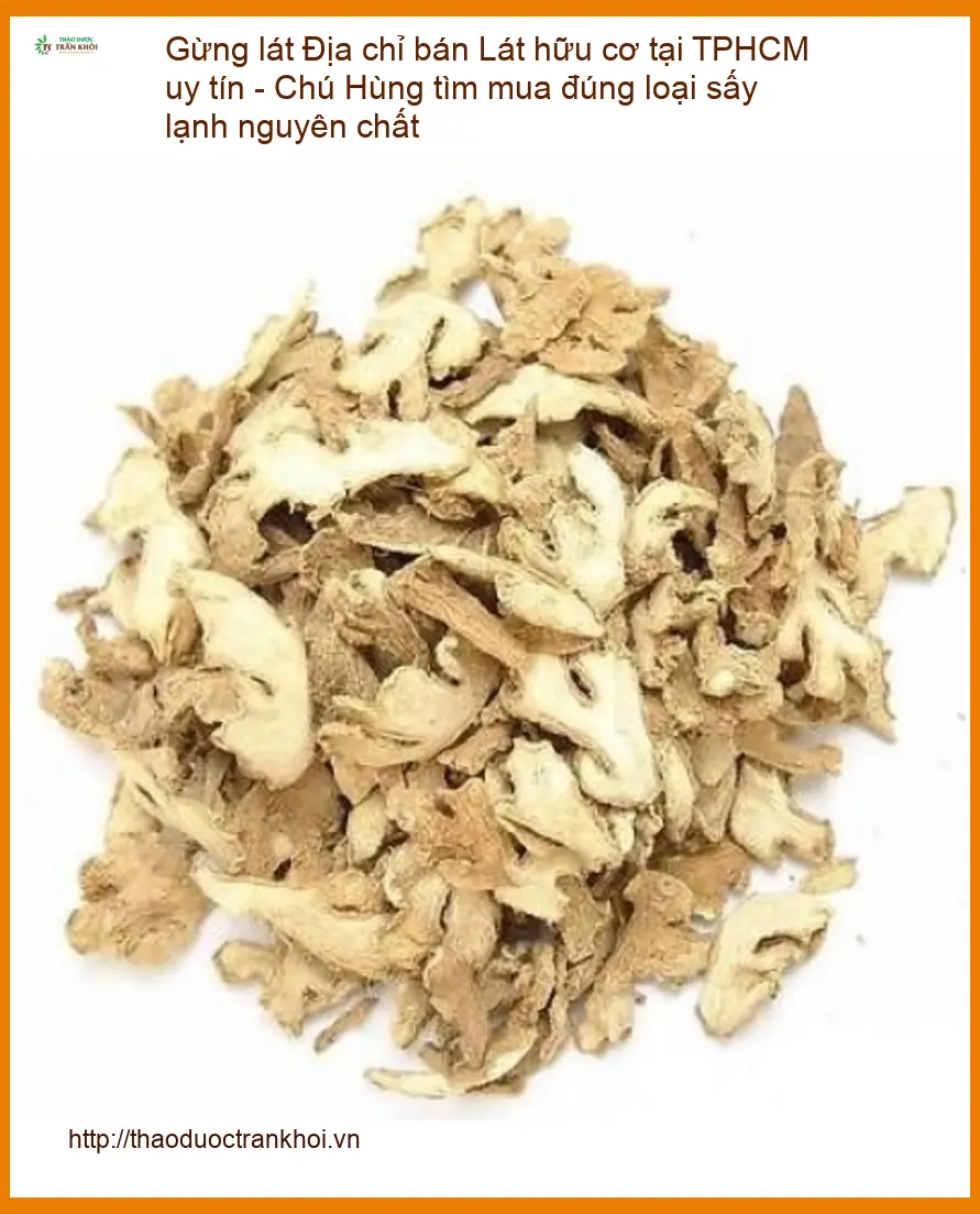 Gừng Lát hữu cơ sấy lạnh nguyên chất TPHCM uy tín - Địa chỉ bán giao nhanh