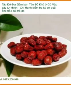 Táo Đỏ Khô Gò Vấp sấy tự nhiên, Chị Hạnh kiểm kỹ - Địa chỉ bán giao nhanh