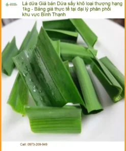 Giá bán Lá Dứa sấy khô loại thượng hạng 1kg - Địa chỉ Bán Giao nhanh TPHCM