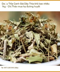 Giá Dây Thìa Canh khô bao nhiêu 1kg - Chị Thảo mua hạ đường huyết - SG