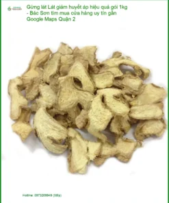Gừng Lát giảm huyết áp hiệu quả gói 1kg - Địa chỉ bán giao nhanh Quận 2