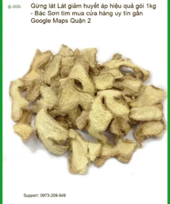 Gừng Lát giảm huyết áp hiệu quả gói 1kg - Địa chỉ bán giao nhanh Quận 2