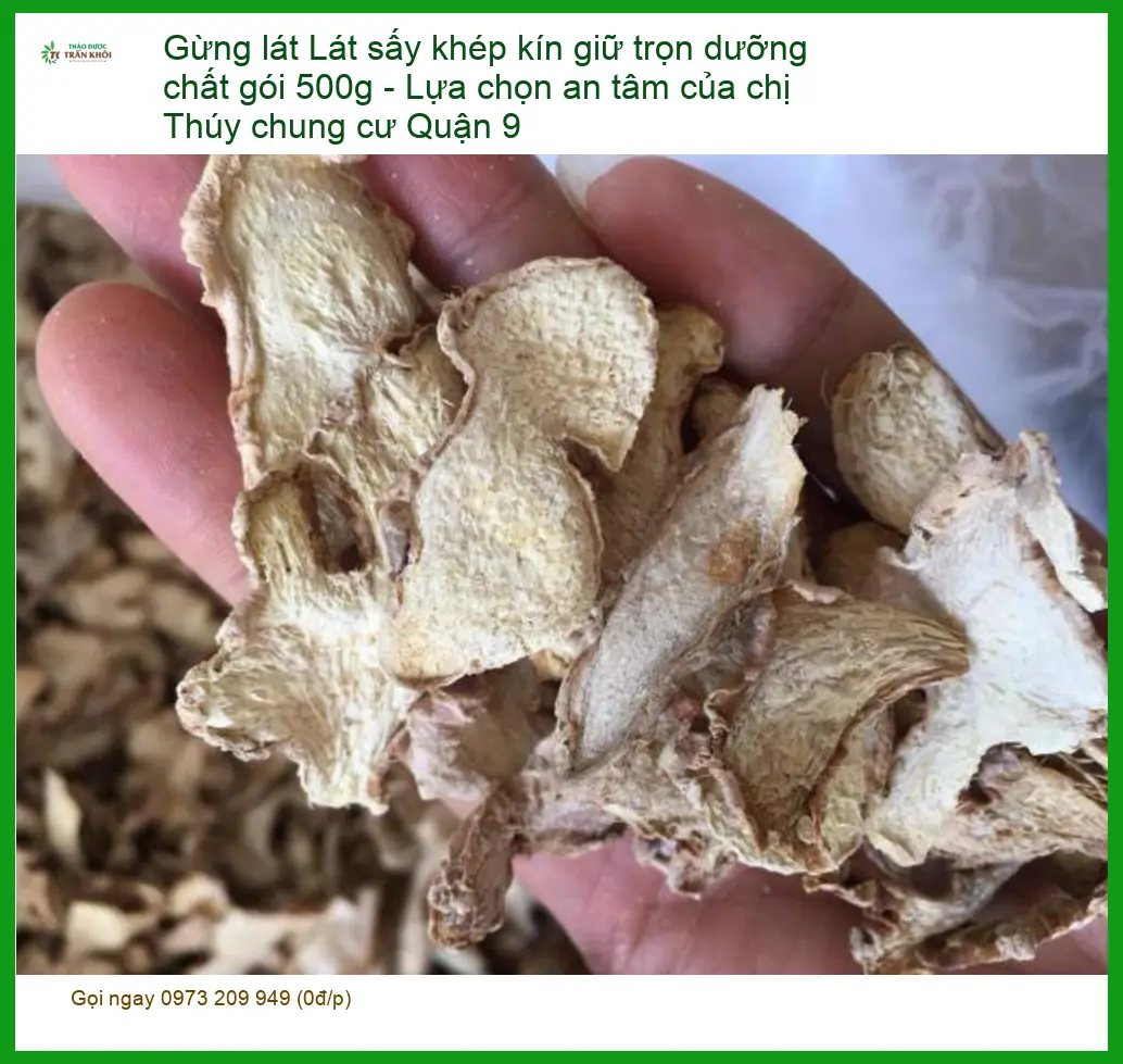 Gừng Lát sấy khép kín giữ trọn dưỡng chất gói 500g - Đơn vị bán Giao nhanh
