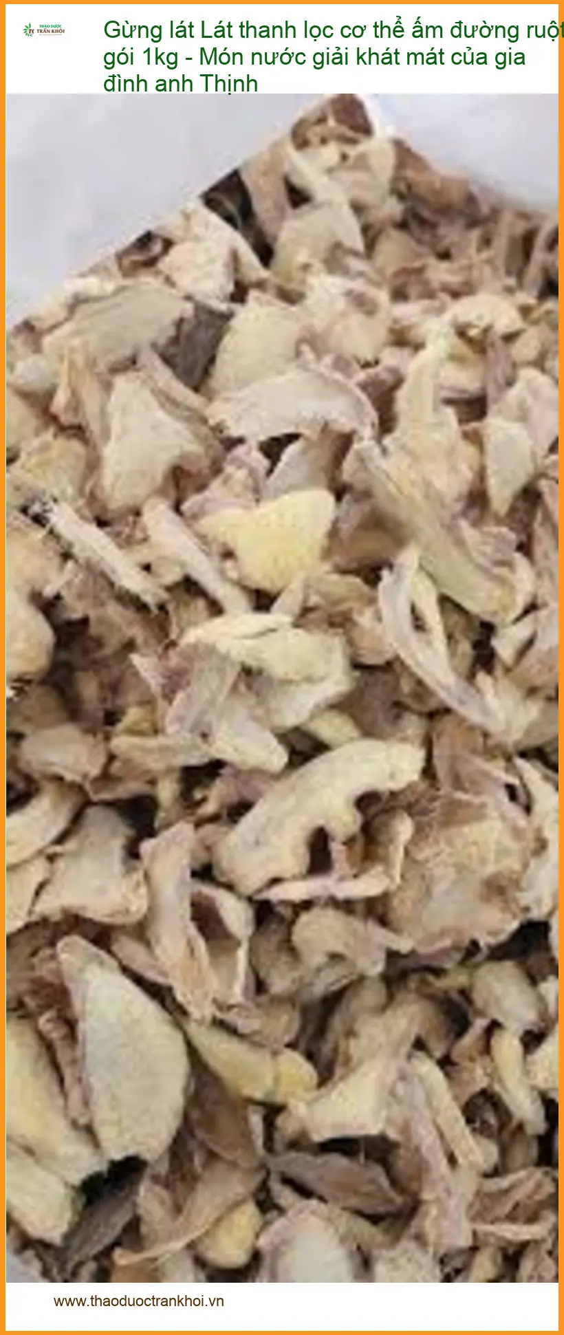 Gừng Lát thanh lọc cơ thể ấm đường ruột gói 1kg - Địa chỉ Bán Giao nhanh TPHCM