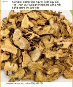 Gừng Lát tốt cho người bị dạ dày gói 1kg - Đơn vị cung cấp có sẵn tại TPHCM