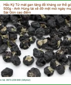Hắc Kỷ Tử mát gan tăng đề kháng cơ thể gói 500g - Địa chỉ Bán Giao nhanh