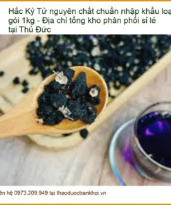 Hắc Kỷ Tử nguyên chất chuẩn nhập khẩu loại gói 1kg - Địa chỉ sỉ lẻ giao nhanh TPHCM