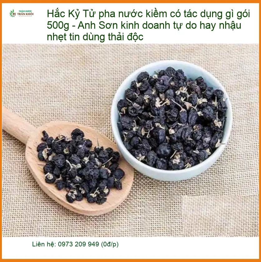 Hắc Kỷ Tử pha nước kiềm có tác dụng gì gói 500g - Đơn vị Bán Giao nhanh TPHCM