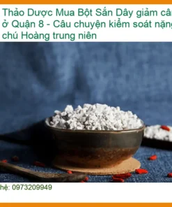 Bột Sắn Dây giảm cân an toàn Quận 8 - Địa chỉ Bán Giao nhanh TPHCM