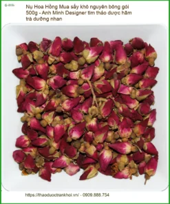 Nụ Hoa Hồng sấy khô nguyên bông gói 500g - Đơn vị cung cấp giao nhanh TPHCM