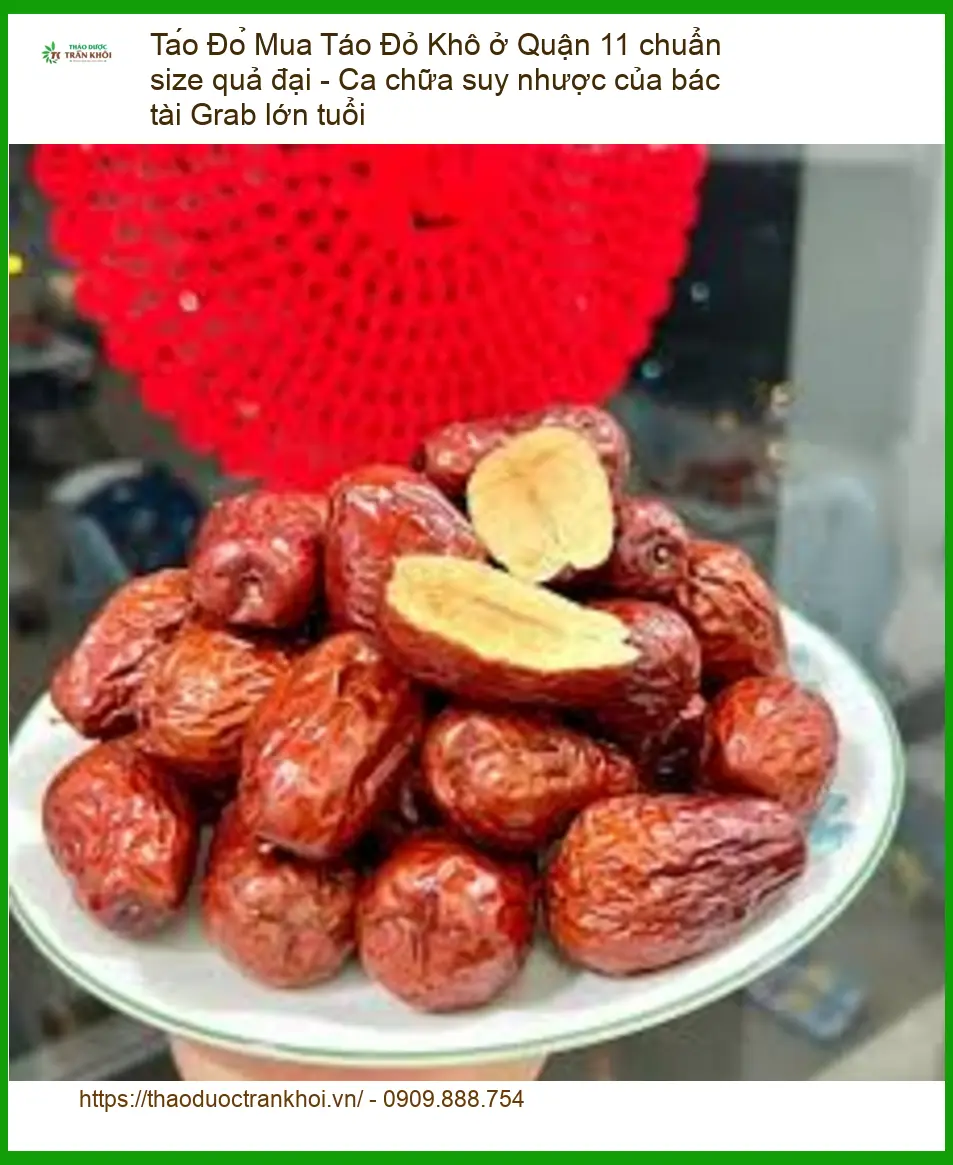 Mua Táo Đỏ Khô ở Quận 11 chuẩn size quả đại - Địa chỉ bán giao nhanh