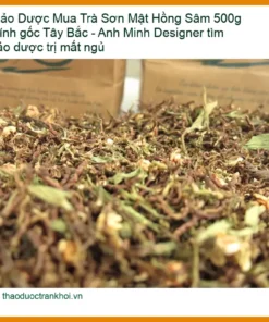 Trà Sơn Mật Hồng Sâm 500g chính gốc Tây Bắc - Địa chỉ Bán Giao nhanh TPHCM