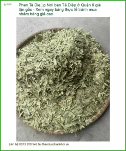 Nơi bán Phan Tả Diệp ở Quận 6 giá tận gốc - Địa chỉ Bán Giao nhanh tại TPHCM