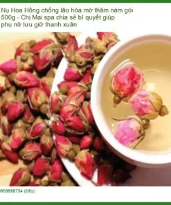 Nụ Hoa Hồng chống lão hóa mờ thâm nám gói 500g - Bán giao nhanh TPHCM