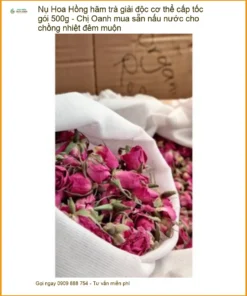 Nụ Hoa Hồng hãm trà giải độc cơ thể cấp tốc gói 500g - Địa chỉ Bán Giao nhanh