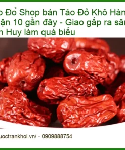 Táo Đỏ Khô Hàn Quốc Quận 10 - Đơn vị cung cấp giao nhanh quà biếu TPHCM