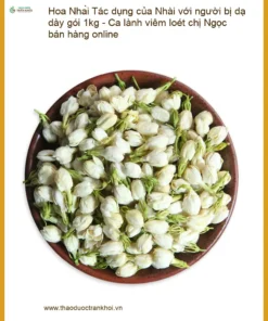 Tác dụng của Hoa Nhài với người bị dạ dày gói 1kg - Địa chỉ Bán Có sẵn TPHCM
