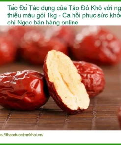 Táo Đỏ Khô gói 1kg cho người thiếu máu - Địa chỉ bán giao nhanh TPHCM