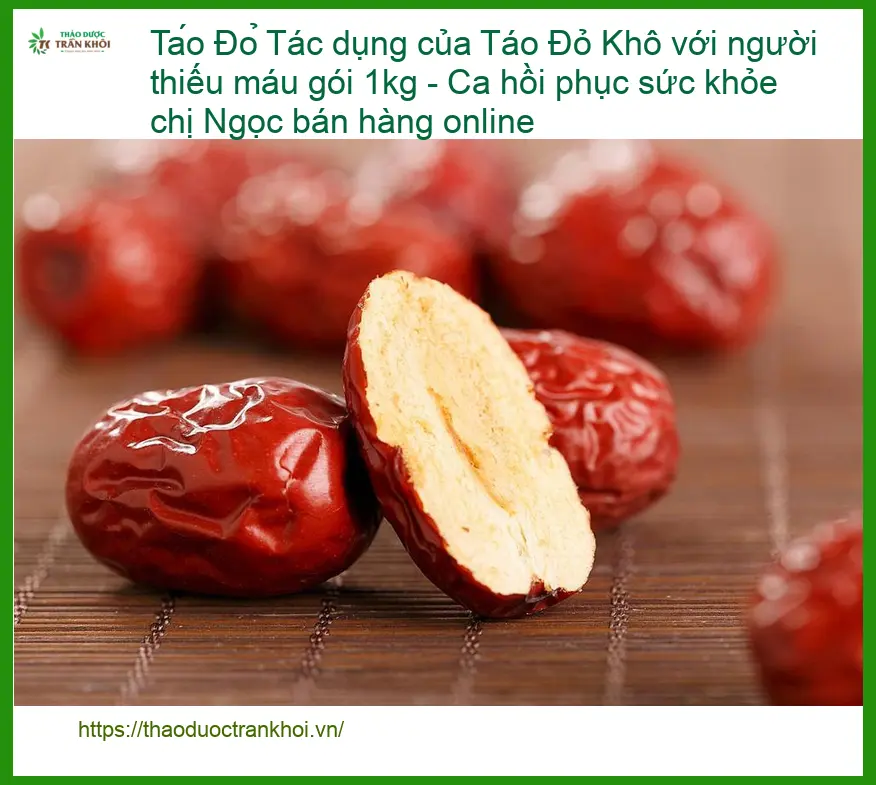 Táo Đỏ Khô gói 1kg cho người thiếu máu - Địa chỉ bán giao nhanh TPHCM