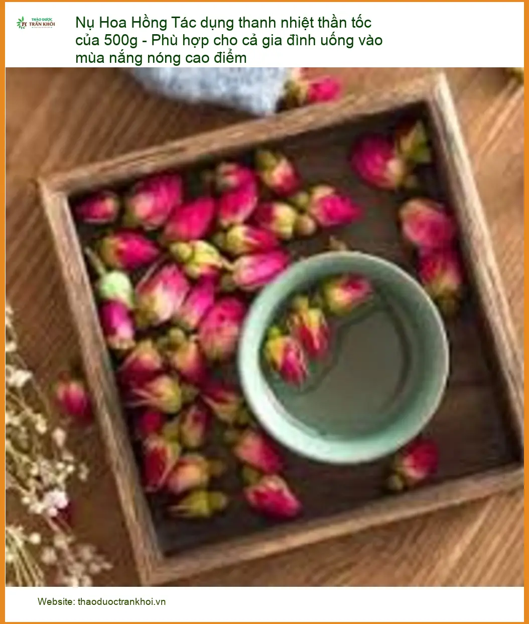 Nụ Hoa Hồng 500g - Thanh nhiệt thần tốc - Địa chỉ Bán Giao nhanh TPHCM