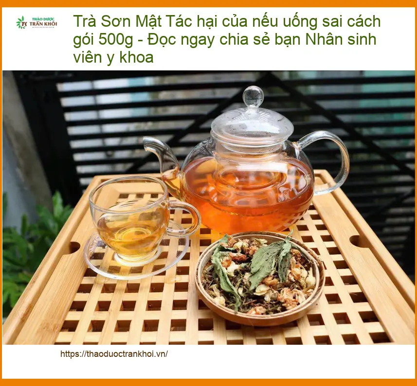 Tác hại của Trà Sơn Mật nếu uống sai cách gói 500g - Địa chỉ Bán Giao nhanh TPHCM