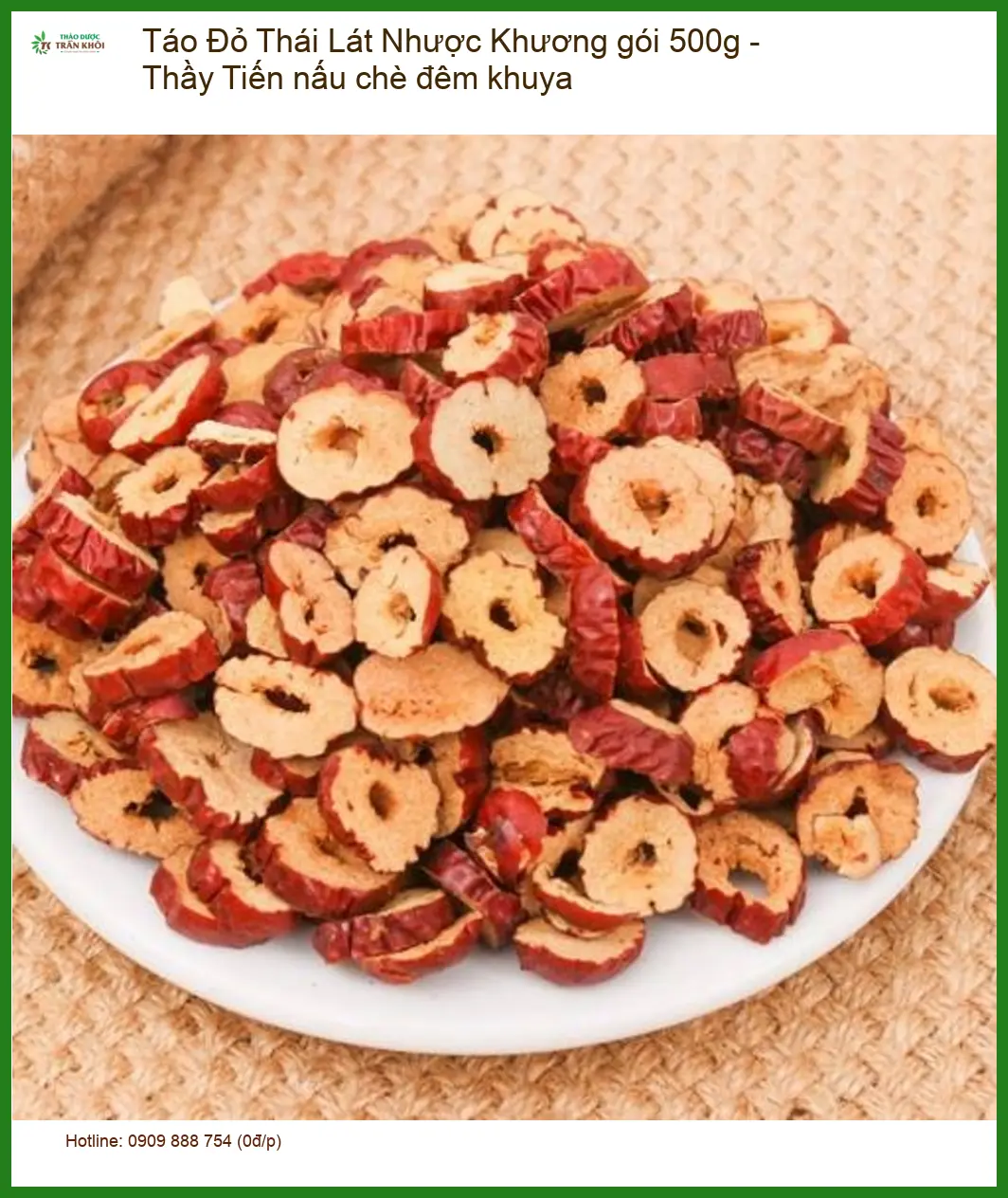 Táo Đỏ Lát Nhược Khương gói 500g - Thầy Tiến nấu chè đêm khuya - TPHCM Có sẵn